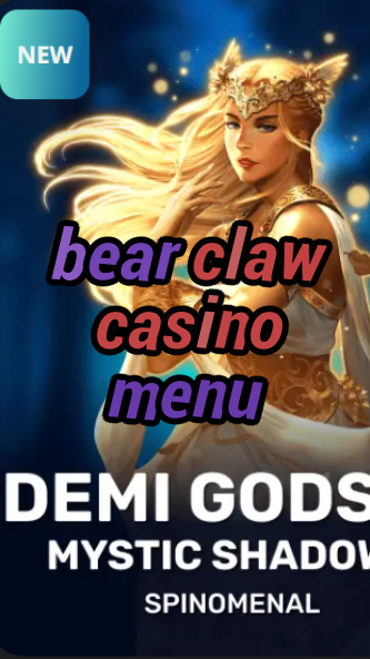 bear claw casino menu-trdjkmsxjksdss.com